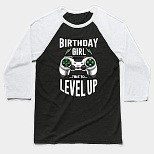 Birthday Girl Time To Level UP Baseball T-Shirt